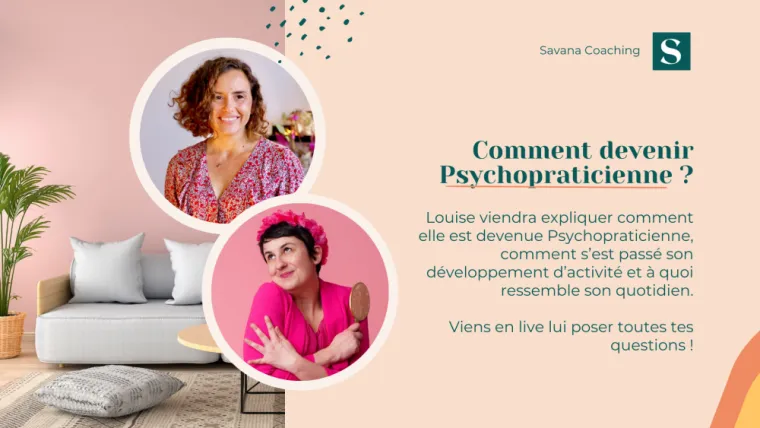 Live reconversion vers le métier de psychopraticienne